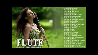 Best Flute Covers of Popular Songs 2018 - Top Instrumental Flute Cover 2018