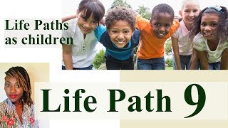 Numerology: Life Path 9 Children || #Numerology #Life #Path