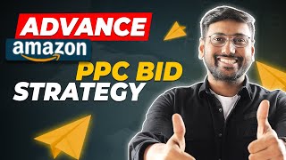 Mastering Amazon PPC Bids | Advanced Strategies for Effective Amazon Advertising