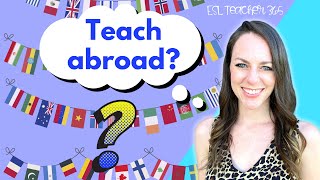 How to Choose Where to Teach Abroad | Pros \u0026 Cons List for Teaching Abroad