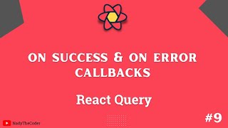 onSuccess and onError callbacks in React Query - React Query tutorial 2022 part # 9