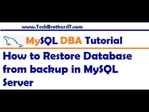 How To Restore Database From Backup In MySQL Server - MySQL DBA ...