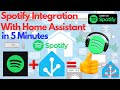 Spotify Integration to Home Assistant in 5 Minutes