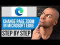 How to Change Page Zoom in Microsoft Edge — Step by Step Edge Tutorial