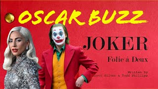 Joker 2 is a Musical!? Plus Lady Gaga Joins! - Oscar Buzz