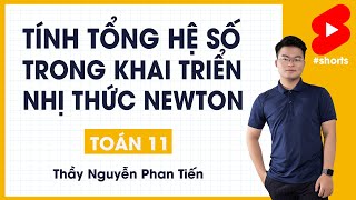 Tổng Hệ Số Trong Khai Triển Nhị Thức Newton - Toán 11 #short