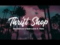 Thrift Shop - Macklemore  Ryan Lewis Ft Wanz (lyrics)