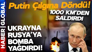 Ukrayna 1000 Kilometre Mesafeden Rusya'ya Bomba Yağdırdı! Putin Çıldıracak!