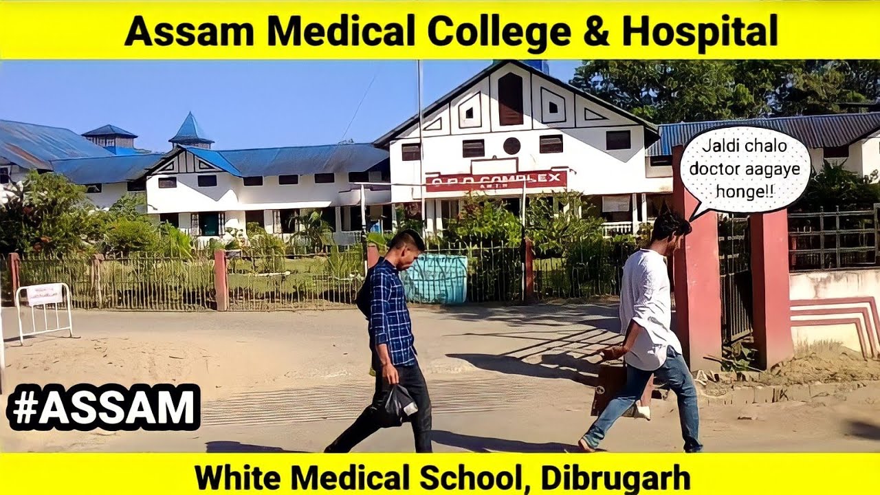 Assam Medical College And Hospital Vlog | AMC Dibrugarh | - YouTube