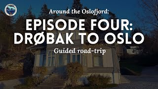 Kjøring fra Drøbak til Oslo (Oslofjord Ep 4) | Rundt Oslofjordserien