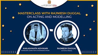 Masterminds Masterclass with Rajniesh Duggall on Acting & Modeling