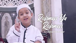 Muhammad Hadi Assegaf - Rohman Ya Rohman (Official Lyrics Video)