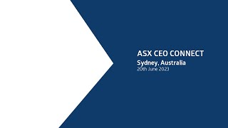 ASX CEO Connect June 2023 Full