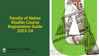 Faculty of Native Studies Registration 2023-2024