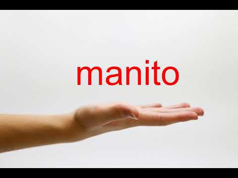 What Manito means in English?