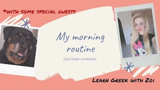 My morning routine. Easy Greek vocabulary. Learn Greek with Zoi