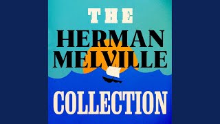 Chapter 537 - The Herman Melville Collection
