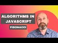 Algorithms in Javascript: Fibonacci