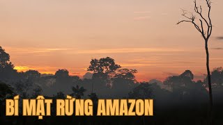 BÍ ẨN RỪNG AMAZON