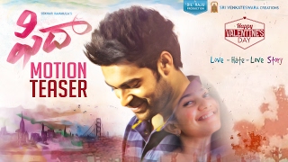 Fidaa Movie Motion Teaser | Fan Made | Valentines Day Special | Varun Tej, Sai Pallavi | TFPC