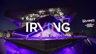 Irving, TX is DFW's Entertainment Hub