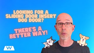 Wayzn Smart Pet Door vs Sliding Door Insert | Top 5 Reasons to Consider Wayzn