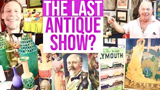 LAST SHOW OVERFLOW | VISITING VINTAGE \u0026 ANTIQUE SHOW SCARCITIES