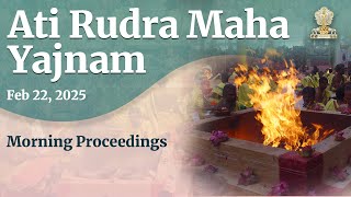 Ati Rudra Maha Yajnam | Feb 22, 2025 | Morning | Prasanthi Nilayam