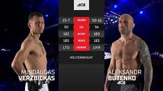 ACA 128: Миндаугас Вержбицкас vs. Александр Бутенко | Mindaugas Verzbickas vs. Aleksandr Butenko