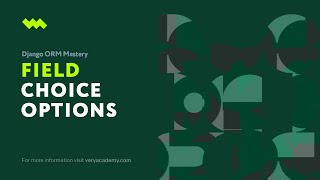 Defining Choices Field | Django ORM Model Essentials