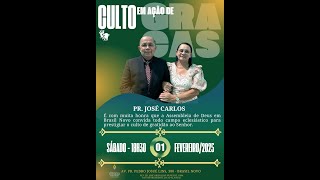 CULTO EM AÇÃODE GRAÇAS( PR. JOSÉ CARLOS VINCENTE) - 01/02/2025 ACESSÍVEL EM LIBRAS