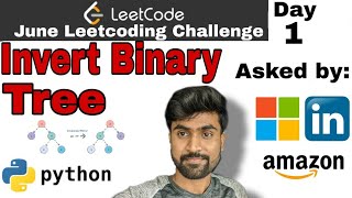 Invert binary tree | mirror tree of a binary tree | Amazon interview question | leetcode #226 python