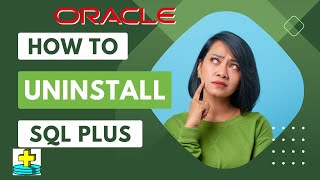 SQL PLUS Uninstall