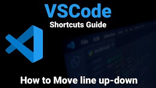 VSCode | How to Move line up-down | Visual Studio Code Shortcuts
