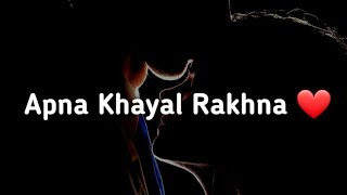 Apna khayal rakhna❤ romantic good morning status❤ Good morning whatsapp status shayari video ❤