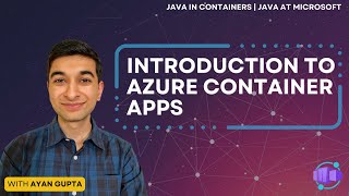 Java in Containers: An Introduction to Azure Container Apps | Part I