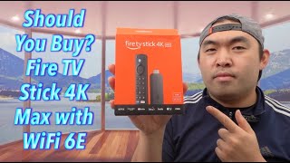 Should You Buy? Amazon Fire TV Stick 4K Max with WiFi 6E