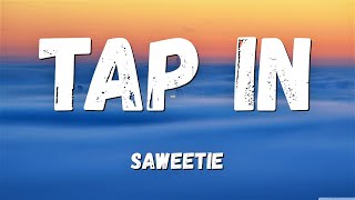 Saweetie - Tap In (Lyrics)