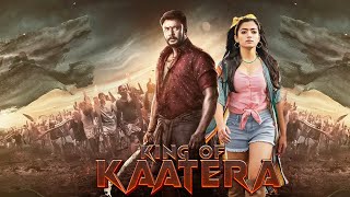 King Of Kaatera Movie | South Full Action Movie in Hindi | Darshan, Rashmika Mandanna, Tanya Hope