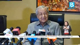 Kertas siasatan kenyataan Dr Mahathir dijangka dirujuk kepada AGC, tiga ke empat hari lagi