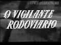 Canção da Polícia Rodoviária do Estado de São Paulo - Eterno Vigilante Rodoviário