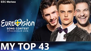 Eurovision 2016 l MY TOP 43 (All entries)