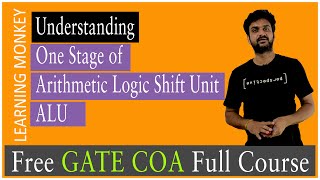 Understanding One Stage of Arithmetic Logic Shift Unit ALU || Lesson 12 ||Computer Organization
