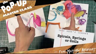 Pop-Up Master Class with Matthew Reinhart: Spirals, Springs or Coils