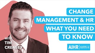 All About HR - Ep#2.4 - Change Management & HR: What you need to know