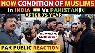 CONDITION OF MUSLIMS IN INDIA VS PAK AFTER 75 YEAR | PAKISTANI REACTION ON INDIA |REAL ENTERTAINMENT