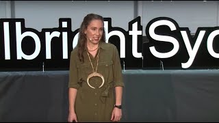 Exploration: In Conflict with Modernity? | Sophie Hollingsworth | TEDxFulbrightSydney