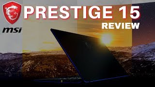 MSI Prestige 15 Laptop Review - Content Creator's DREAM!