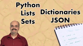 Python Lists, Dictionaries, Sets & JSON (1.3)