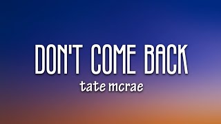 Tate McRae - don't come back (Lyrics)